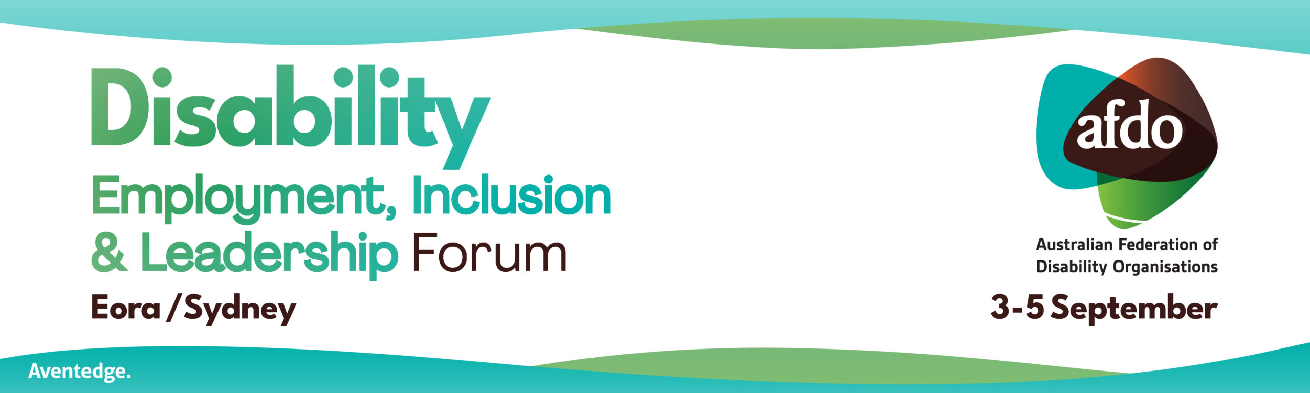 Disability Employment, Inclusion and Leadership Forum. Eora/Sydney, 3-5 September.